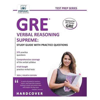 GRE Verbal Reasoning Supreme Study Guide with Practice Questions, Gebundene Ausgabe von Vibrant Publishers, Vibrant Publishers, 978-1-63651-195-5