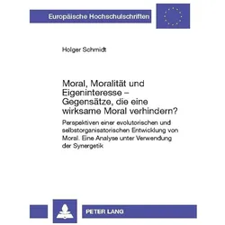Schmidt:Moral, Moralität und Eigeninter, Fachbücher von Holger Schmidt