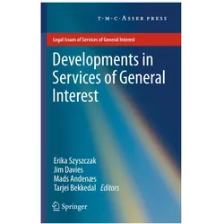 Developments in Services of General Interest, Fachbücher von Erika Szyszczak, Tarjei Bekkedal, Mads Andenaes, Jim Davies