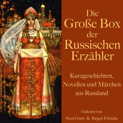 Die große Hörbuch Box der russischen Erzähler - Leo N. Tolstoi,Alexander Puschkin, Audio, 9783955976439