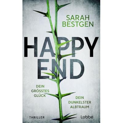 Happy End, Taschenbuch von Sarah Bestgen, Lübbe