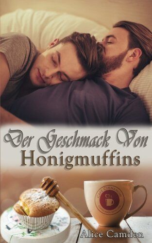 Alice Camden - Der Geschmack von Honigmuffins - Preis vom 05.10.2026 03:47:11 h