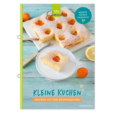 Kleine Kuchen, Geheftet von Wild Corinna, C. T. Wild Verlag, 978-3-96181-037-6