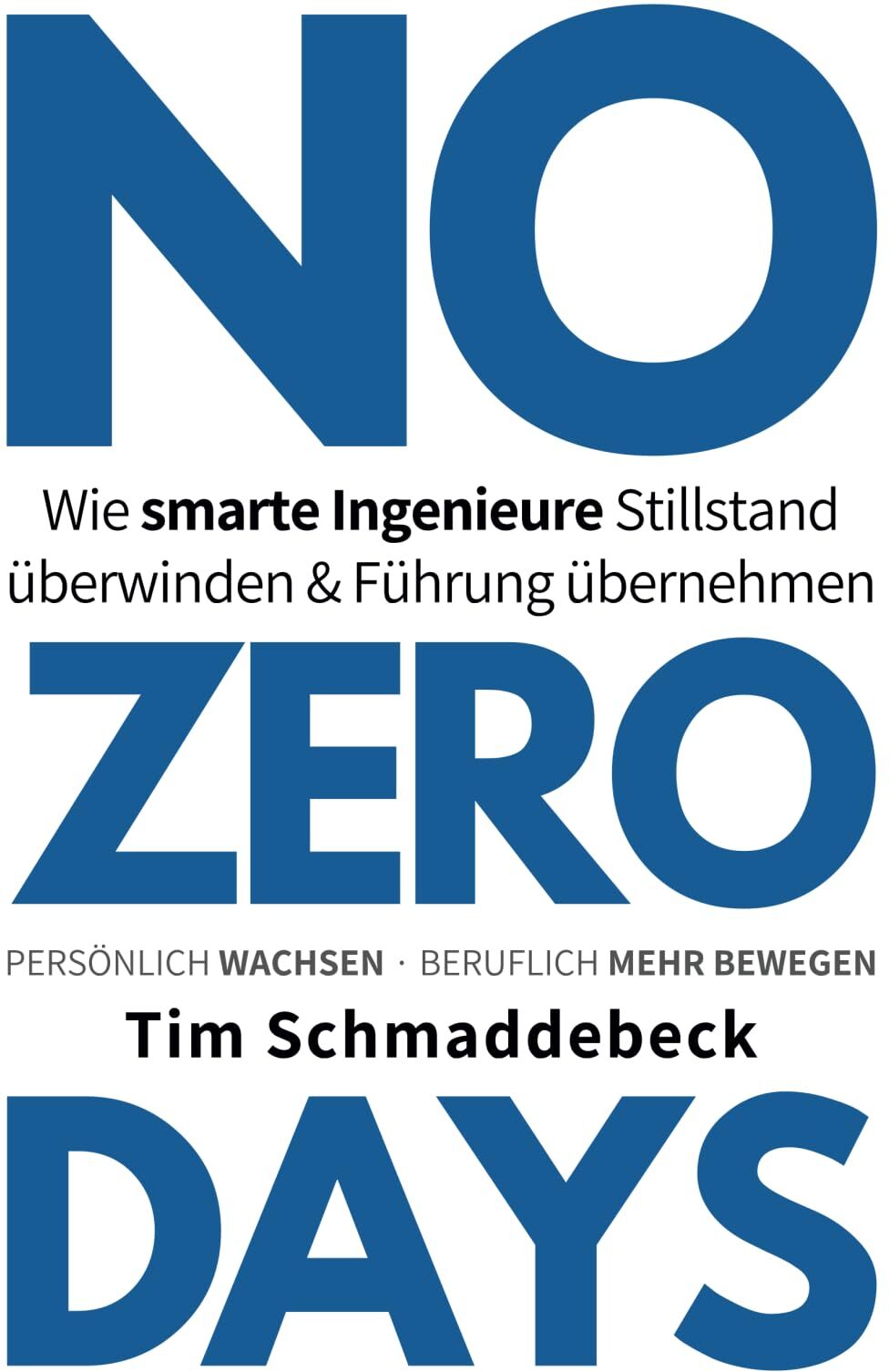 No Zero Days: Wie smarte Ingenieure Stillstand überwinden und Führung übernehmen - Preis vom 13.10.2026 11:25:28 h