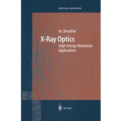 X-Ray Optics, Fachbücher von Yuri Shvyd'ko