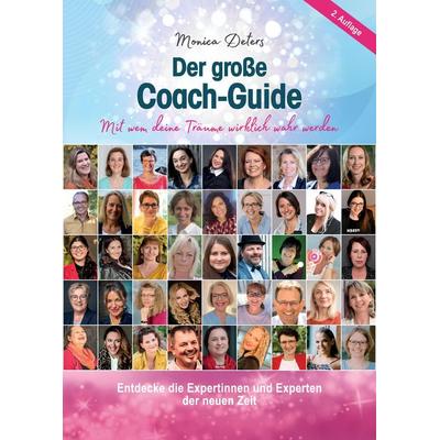 Der große Coach-Guide, Gebundene Ausgabe von Monica Deters, Tredition, 978-3-347-61890-9