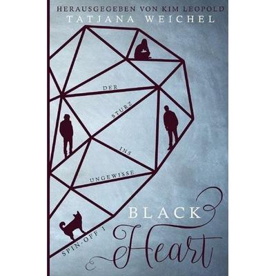 Black Heart Spin-Off 01: Der Sturz ins Ungewisse, Taschenbuch von Kim Leopold, Epubli, 978-3-7485-1685-9