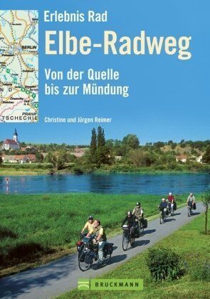 Reimer, Christine und Jürgen - Erlebnis Rad Elbe-Radweg: Von der Quelle bis zur Mündung - Preis vom 30.09.2026 22:30:23 h