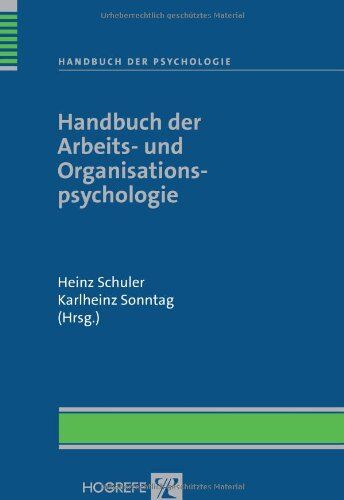 Heinz Schuler - Handbuch der Psychologie: Handbuch der Arbeits- und Organisationspsychologie: BD 6 - Preis vom 09.10.2026 07:28:09 h