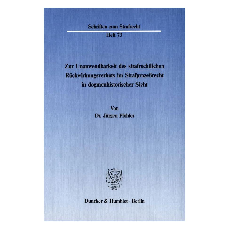 Duncker & Humblot Pföhler:Zur Unanwendbarkeit des strafre (Deutsch, Softcover, Jürgen Pföhler) (55339846)