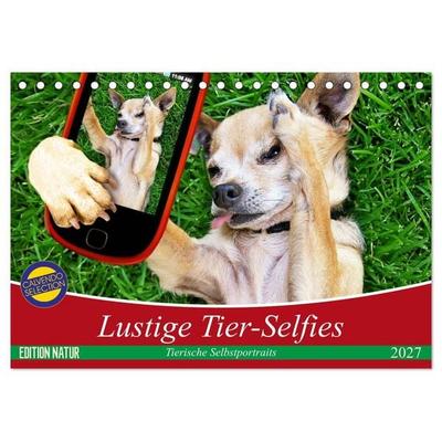 Lustige Tier-Selfies. Tierische Selbstportraits (Tischkalender 2027 DIN A5 quer), CALVENDO Monatskalender