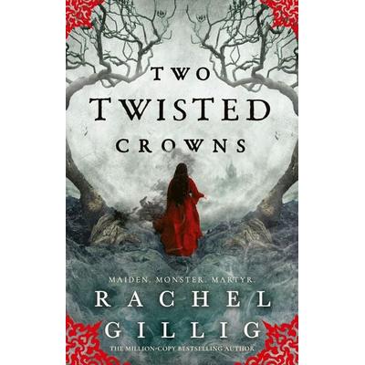 Two Twisted Crowns, Taschenbuch von Rachel Gillig, Little, Brown Book Group, 978-0-356-51950-0