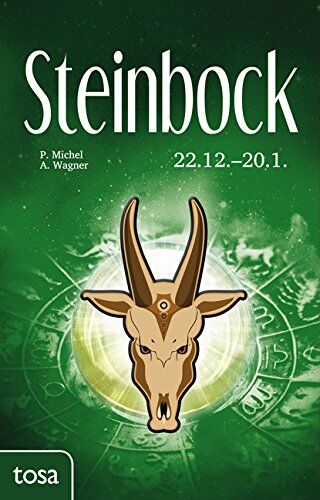 P. Michel - Steinbock: 22. Dezember - 20. Januar - Preis vom 04.10.2026 03:51:26 h