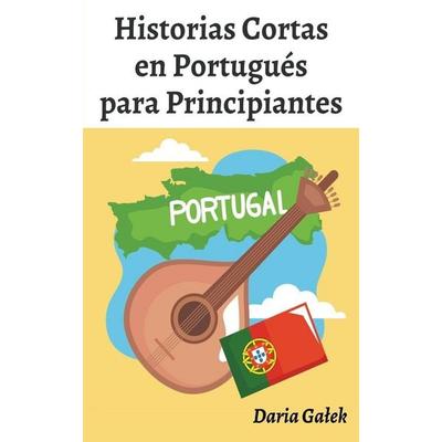 Historias Cortas en Portugués para Principiantes, Taschenbuch von Daria Ga¿ek, Pearnet