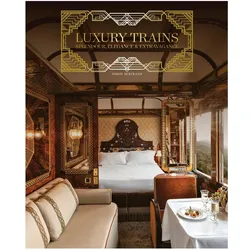 Luxury Trains, Reisebücher von Simon Bertrand