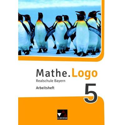 Mathe.Logo 5 Arbeitsheft Neu Realschule Bayern, Sonstige von Dagmar Beyer,Attilio Forte,Michael Kleine,Matthias Ludwig,Thomas Prill, Buchner, C.C.