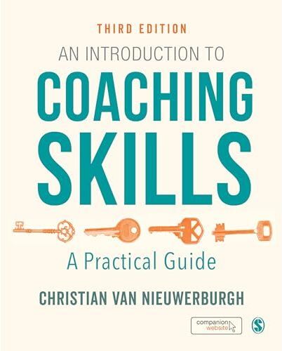 SAGE Publications An Introduction to Coaching Skills: A Practical Guide