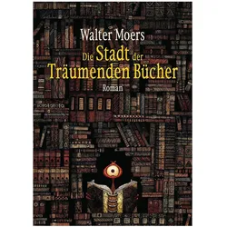Die Stadt der träumenden Bücher, Belletristik von Walter Moers