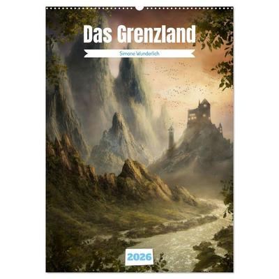 Das Grenzland (Wandkalender 2026 DIN A2 hoch), CALVENDO Monatskalender