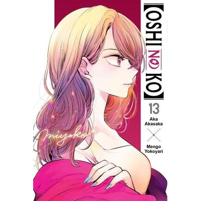[Oshi No Ko], Vol. 13, Taschenbuch von Aka Akasaka, Yen Press
