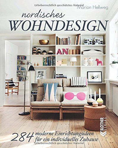 Marion Hellweg - Nordisches Wohndesign: 284 moderne Einrichtungsideen für ein individuelles Zuhause - Preis vom 11.10.2026 15:43:13 h