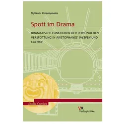 Spott im Drama. Dramatische Funktionen der persönlichen Verspottung in Aristopha, Comics + Manga von Stylianos Chronopoulos