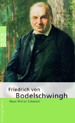 Hans-Walter Schmuhl - Bodelschwingh, Friedrich von - Preis vom 12.10.2026 11:37:12 h