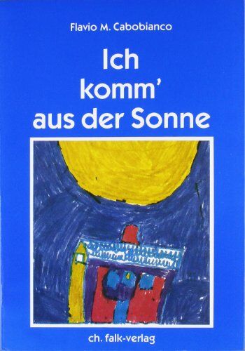 Cabobianco, Flavio M. - Ich komm' aus der Sonne - Preis vom 17.10.2026 19:25:27 h