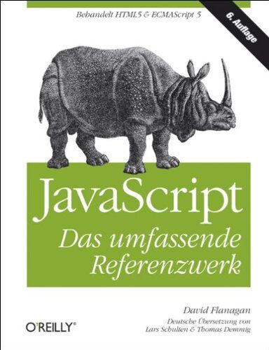 David Flanagan - JavaScript - Das umfassende Referenzwerk - Preis vom 17.10.2026 19:25:27 h