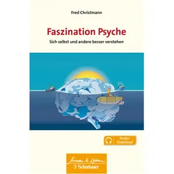 Faszination Psyche, Ratgeber von Fred Christmann