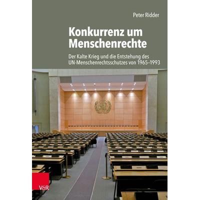 Konkurrenz um Menschenrechte, Gebundene Ausgabe von Peter Ridder, Vandenhoeck + Ruprecht, 978-3-525-35223-6