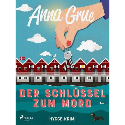 Der Schlüssel zum Mord, Taschenbuch von Anna Grue, Saga Egmont Bücher, 978-3-9875001-7-6