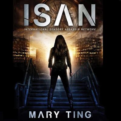ISAN-International Sensory Assassin Network - Mary Ting, Audio, 9781944109837