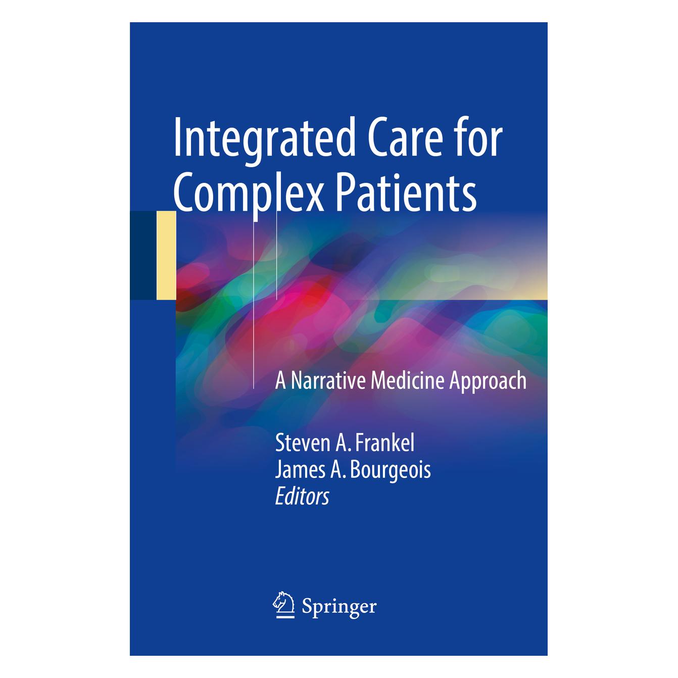 Springer Integrated Care for Complex Patients (Englisch, Softcover, James A. Bourgeois, Steven A. Frankel) (55927085)