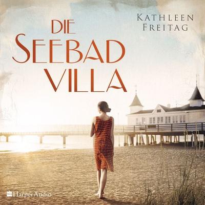 Die Seebadvilla (ungekürzt) - Kathleen Freitag, Audio, 9783959674966