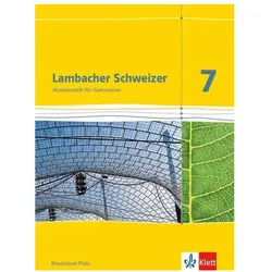 Lambacher Schweizer. 7. Schuljahr. Schülerbuch. Neubearbeitung. Rheinland-Pfalz, Schulbücher