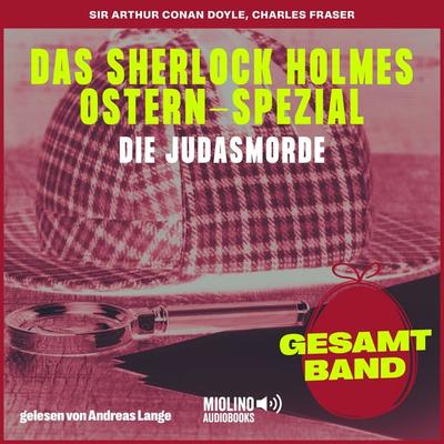 Die Judasmorde - Arthur Conan Doyle,Charles Fraser, Audio, 9783991628750