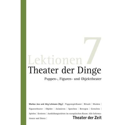 Theater der Dinge, Taschenbuch von , Theater der Zeit, 978-3-95749-069-8