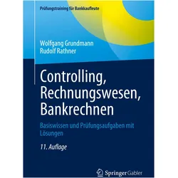 Controlling, Rechnungswesen, Bankrechnen, Fachbücher von Rudolf Rathner, Wolfgang Grundmann