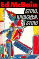 Ed McBain - Stirb, Kindchen, stirb. Ein Roman aus dem 87. Polizeirevier. - Preis vom 09.10.2026 07:28:09 h