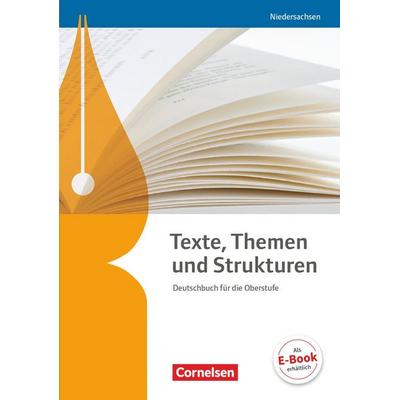 Texte, Themen und Strukturen - Niedersachsen. Schülerbuch, Gebundene Ausgabe von Dietrich Erlach,Angela Mielke,Frank Schneider,Cordula Grunow,Bernd