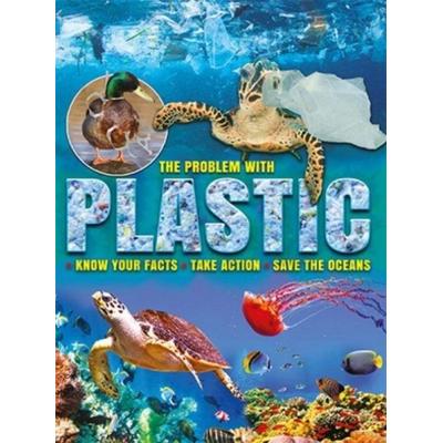 The Problem With Plastic, Taschenbuch von Ruth Owen, Ruby Tuesday Books Ltd, 978-1-78856-078-8