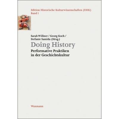 Doing History, Taschenbuch von , Waxmann Verlag GmbH, 978-3-8309-3269-7