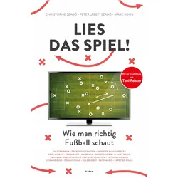 Lies das Spiel!, Ratgeber von Péter Szabó, Christophe Szabó, Márk Soós