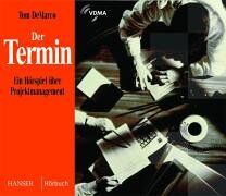 Tom DeMarco - Der Termin: Ein Hörspiel über Projektmanagement - Preis vom 09.10.2026 07:28:09 h