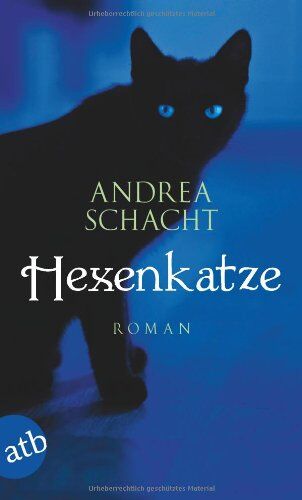 Andrea Schacht - Hexenkatze: Roman - Preis vom 01.10.2026 17:08:56 h