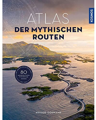 Arnaud Goumand - Atlas der mythischen Routen - Preis vom 09.10.2026 07:28:09 h