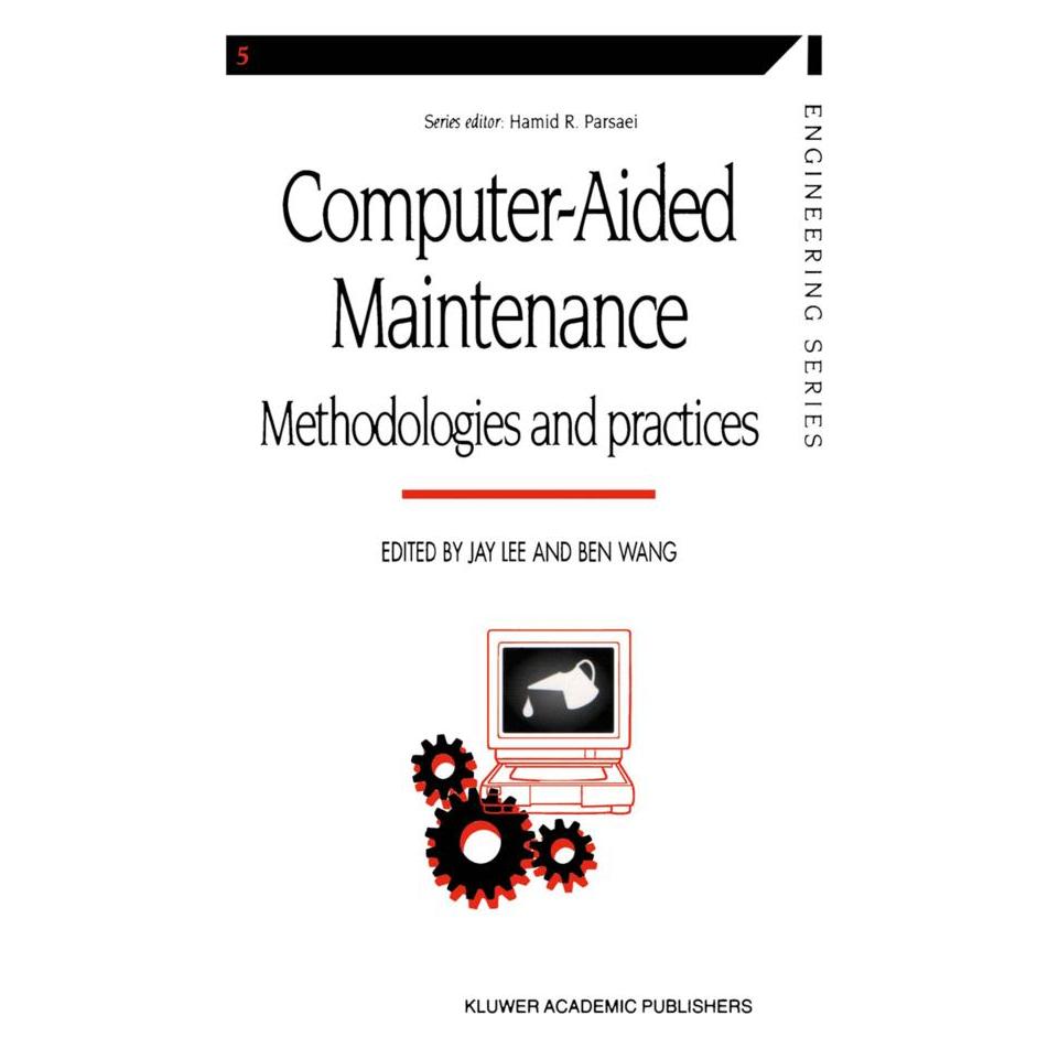 Springer Computer-aided Maintenance (Englisch, Softcover, Ben Wang, Jay Lee) (55513160)
