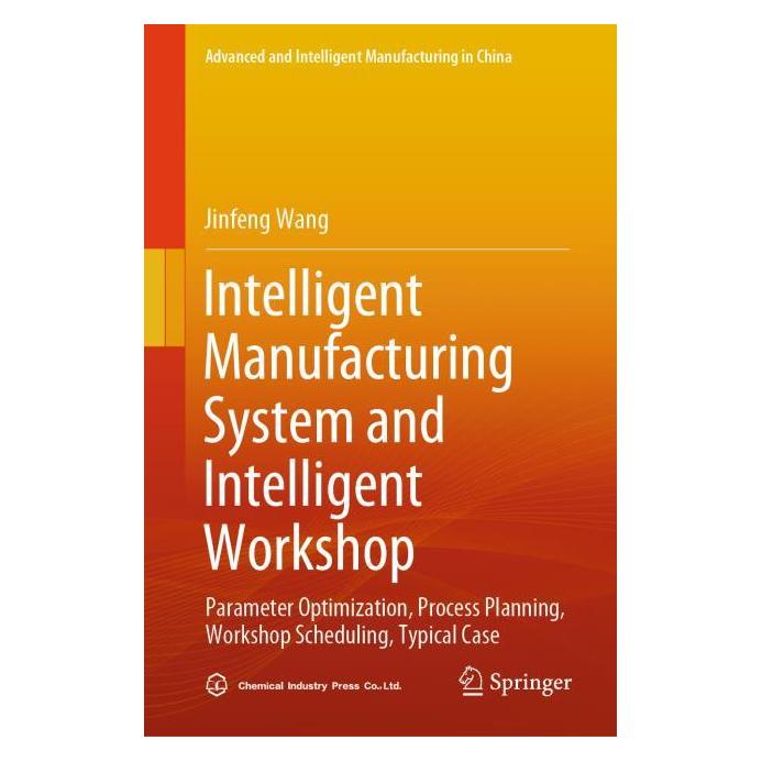 Springer Intelligent Manufacturing System and Intelligent Workshop (Englisch, Hardcover, Jinfeng Wang) (71878301)