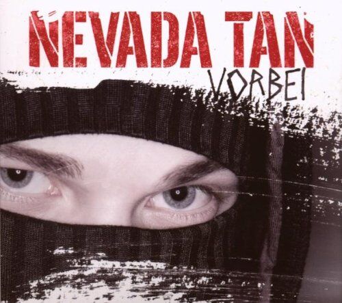 Nevada Tan - Vorbei (Ltd.Edt.) - Preis vom 09.10.2026 07:28:09 h